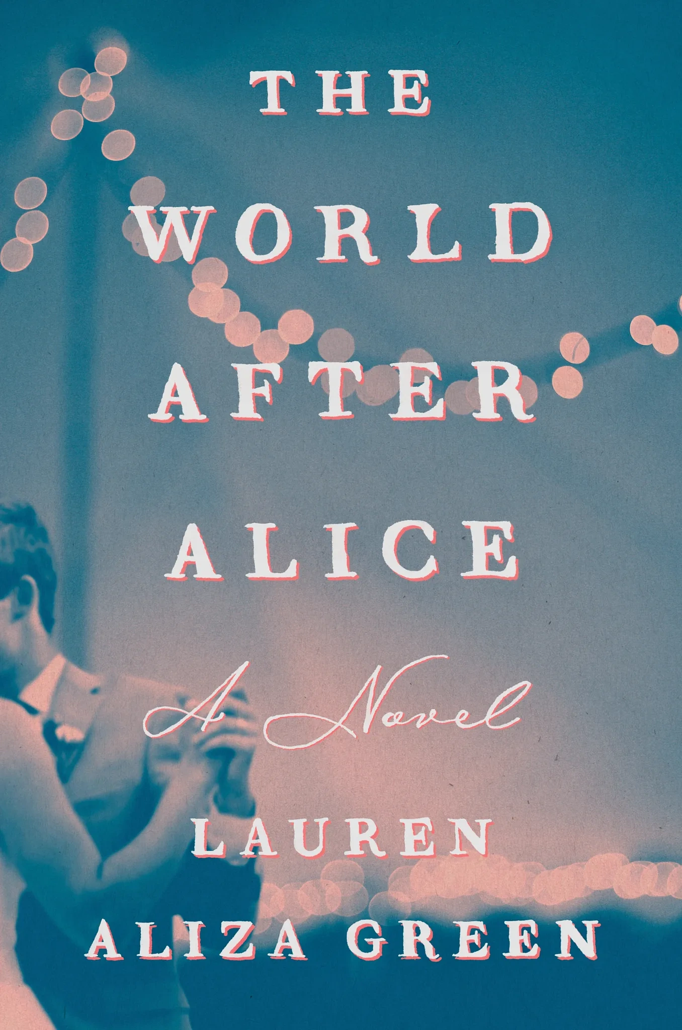 Cover-The-World-After-Alice-9780593654132-Web
