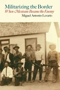Militarizing the Border