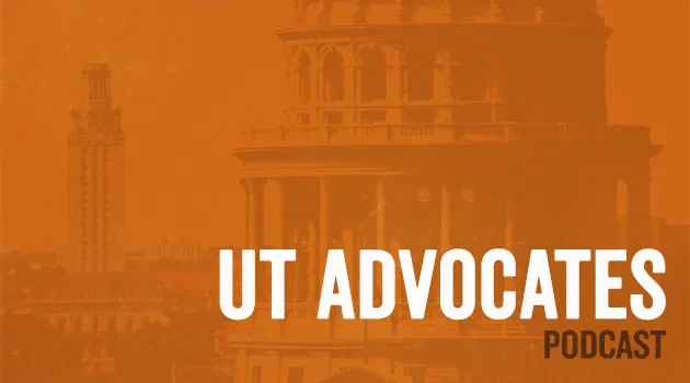 UT Advocates Podcast: Orange & Maroon Legislative Day