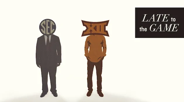 Late to the Game: Seriously Exaggerated Conference