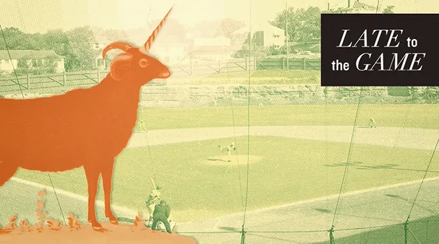 Late to the Game: Goodbye Billy Goat Hill